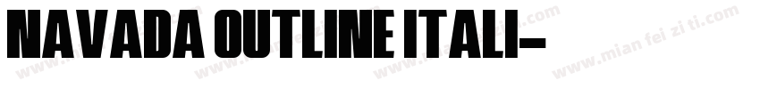Navada Outline Itali字体转换